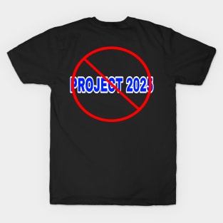 🚫 Project 2025 - Back T-Shirt